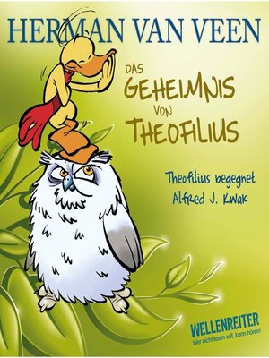 cover image of Das Geheimnis von Theofilius--Alfred J. Kwak begegnet Theofilius